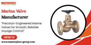 Read more about the article Marine Valve Manufacturer