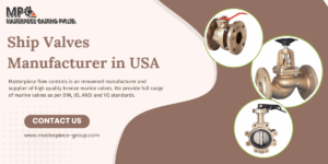 Read more about the article Ship Valves Manufacturer in USA