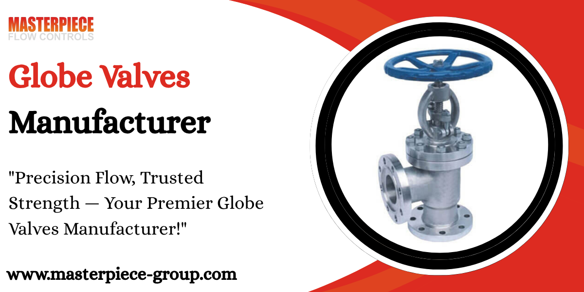 You are currently viewing Globe Valves Manufacturer